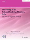 PROCEEDINGS OF THE NATIONAL ACADEMY OF SCIENCES INDIA SECTION A-PHYSICAL SCIENCES杂志封面